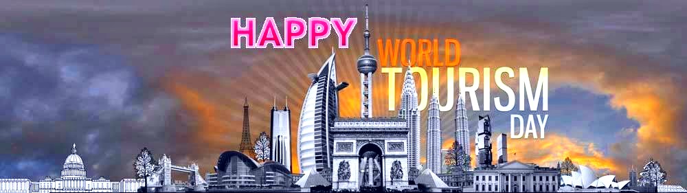 Happy World Tourism Day